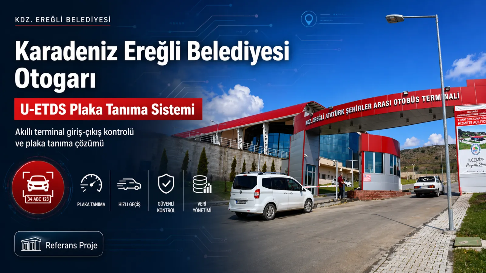 Karadeniz Ereğli Belediyesi Otogar Plaka Tanıma Sistemi