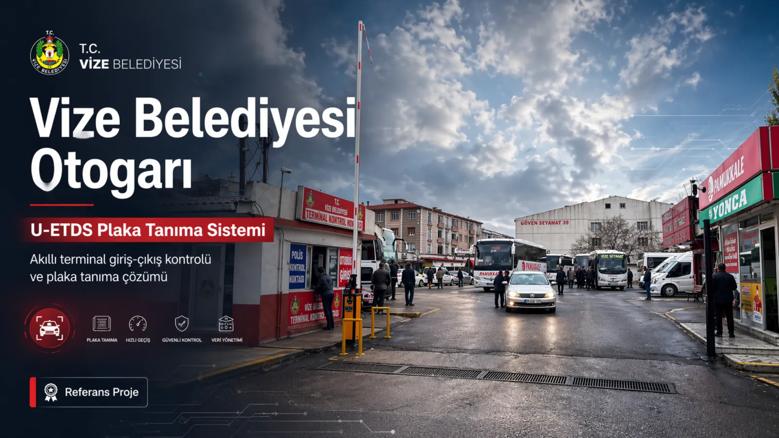 Kırklareli Vize Otogar U-Etds Plaka Tanıma Sistemi